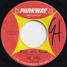 Load image into Gallery viewer, Tymes - So Much In Love / Roscoe James McClain (7 inch Record / Used)
