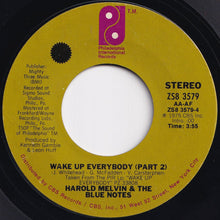 Load image into Gallery viewer, Harold Melvin And The Blue Notes - Wake Up Everybody (Part 1) / (Part 2) (7 inch Record / Used)
