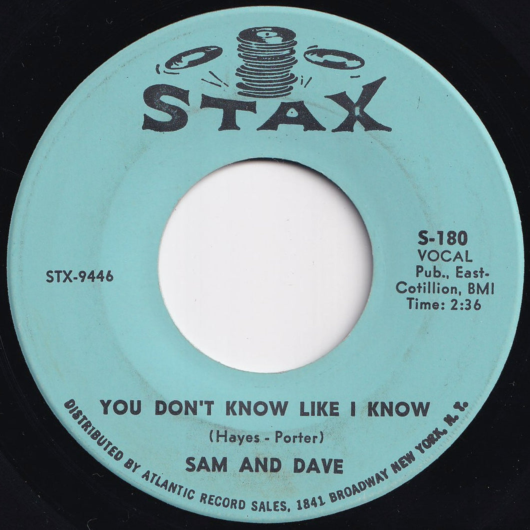 Sam And Dave - You Don't Know Like I Know / Blame Me (Don't Blame My Heart) (7 inch Record / Used)