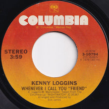 Load image into Gallery viewer, Kenny Loggins - Whenever I Call You &quot;Friend&quot; / Angelique (7 inch Record / Used)
