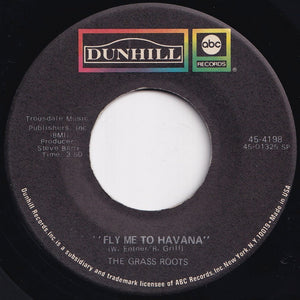 Grass Roots - I'd Wait A Million Years / Fly Me To Havana (7 inch Record / Used)