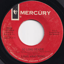 Load image into Gallery viewer, Louis Armstrong - So Long Dearie / Pretty Little Missy (7 inch Record / Used)
