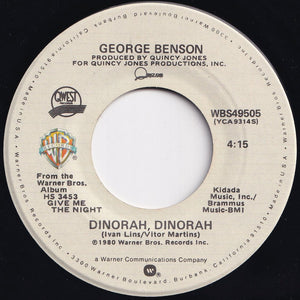 George Benson - Give Me The Night / Dinorah, Dinorah (7 inch Record / Used)