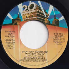 Load image into Gallery viewer, Stephanie Mills - What Cha Gonna Do With My Lovin&#39; / Starlight (7 inch Record / Used)
