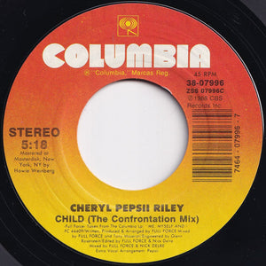 Cheryl Pepsii Riley - Thanks For My Child / Child (The Confrontation Mix) (7 inch Record / Used)