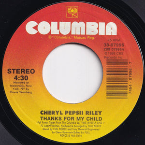 Cheryl Pepsii Riley - Thanks For My Child / Child (The Confrontation Mix) (7 inch Record / Used)