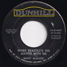 Load image into Gallery viewer, Barry McGuire - Eve Of Destruction / What Exactly&#39;s The Matter With Me (7 inch Record / Used)
