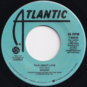 Shock - Talk About Love / Talk About Love (7 inch Record / Used)