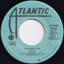 画像をギャラリービューアに読み込む, Shock - Talk About Love / Talk About Love (7 inch Record / Used)
