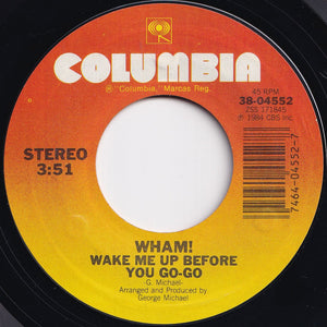 Wham! - Wake Me Up Before You Go-Go / (Instrumental) (7 inch Record / Used)