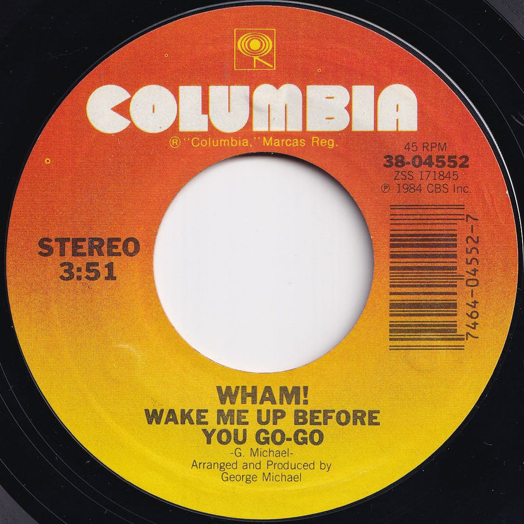 Wham! - Wake Me Up Before You Go-Go / (Instrumental) (7 inch Record / Used)