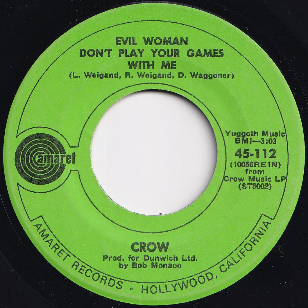 Crow - Evil Woman Don't Play Your Games With Me / Gonna Leave A Mark (7 inch Record / Used)