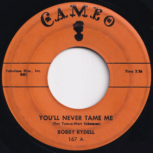 Bobby Rydell - You'll Never Tame Me / Kissin' Time (7 inch Record / Used)