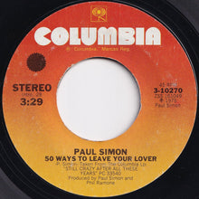 Load image into Gallery viewer, Paul Simon - 50 Ways To Leave Your Lover / Some Folks Lives Roll Easy (7 inch Record / Used)
