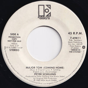 Peter Schilling - Major Tom (Coming Home) / (Vollig Losgelost) (German Version) (7 inch Record / Used)