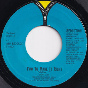 Seduction - Two To Make It Right (7" Remix) / (Original 7") (7 inch Record / Used)