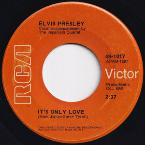 Elvis Presley - It's Only Love / The Sound Of Your Cry (7 inch Record / Used)