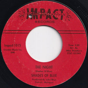 Shades Of Blue - Happiness / The Night (7 inch Record / Used)