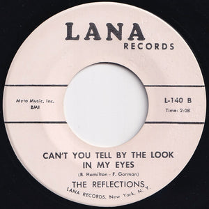 Reflections - (Just Like) Romeo & Juliet / Can't You Tell By The Look In My Eyes (7 inch Record / Used)