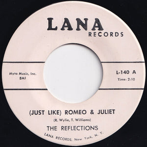 Reflections - (Just Like) Romeo & Juliet / Can't You Tell By The Look In My Eyes (7 inch Record / Used)