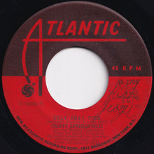 Load image into Gallery viewer, Dusty Springfield - Silly, Silly Fool / Joe (7 inch Record / Used)
