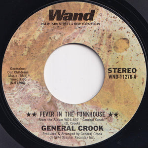 General Crook - Fever In The Funkhouse / (Instrumental) (7 inch Record / Used)