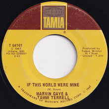 画像をギャラリービューアに読み込む, Marvin Gaye, Tammi Terrell - If I Could Build My Whole World Around You / If This World Were Mine (7 inch Record / Used)
