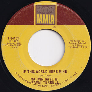 Marvin Gaye, Tammi Terrell - If I Could Build My Whole World Around You / If This World Were Mine (7 inch Record / Used)