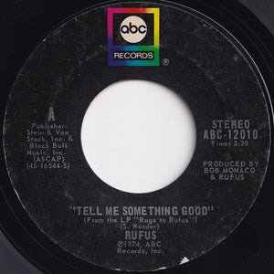 Rufus - Tell Me Something Good / Smokin' Room (7 inch Record / Used)