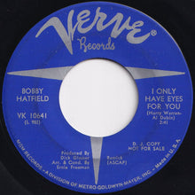 Load image into Gallery viewer, Bobby Hatfield - Answer Me My Love / I Only Have Eyes For You (7 inch Record / Used)
