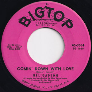 Mel Gadson - Comin' Down With Love / I'm Getting Sentimental Over You (7 inch Record / Used)