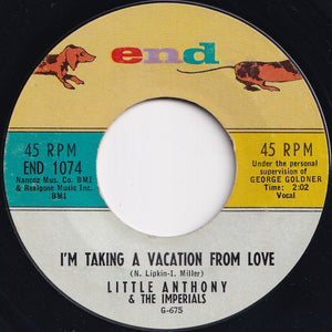 Little Anthony & The Imperials - I'm Taking A Vacation From Love / Only Sympathy (7 inch Record / Used)