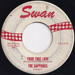 Sapphires - Where Is Johnny Now / Your True Love (7 inch Record / Used)