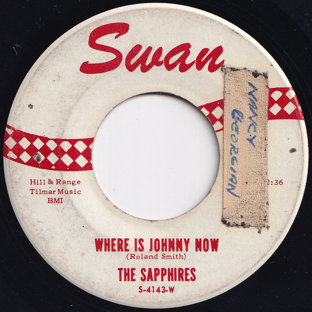 Sapphires - Where Is Johnny Now / Your True Love (7 inch Record / Used)