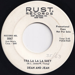 Dean And Jean - Tra La La La Suzy / I Love The Summertime (7 inch Record / Used)