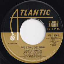 Load image into Gallery viewer, Aretha Franklin - Rock Steady / Don&#39;t Play That Song (7 inch Record / Used)
