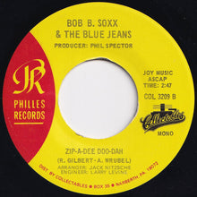 画像をギャラリービューアに読み込む, Bob B. Soxx &amp; The Blue Jeans - Why Do Lover&#39;s Break Each Other&#39;s Heart / Zip-A-Dee Doo-Dah (7 inch Record / Used)
