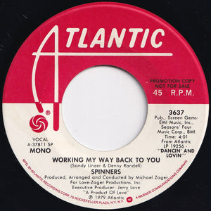 Spinners - Working My Way Back To You (Stereo) / (Mono) (7 inch Record / Used)