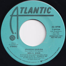 Load image into Gallery viewer, Ben E. King - Spanish Harlem / Spanish Harlem (7 inch Record / Used)
