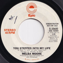 Load image into Gallery viewer, Melba Moore - You Stepped Into My Life (Stereo) / (Mono) (7 inch Record / Used)
