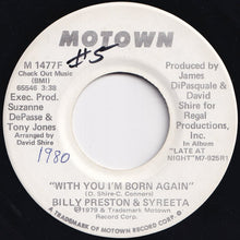 画像をギャラリービューアに読み込む, Billy Preston, Syreeta - With You I'm Born Again / With You I'm Born Again (7 inch Record / Used)
