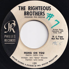 Load image into Gallery viewer, Righteous Brothers - Unchained Melody / Hung On You (7 inch Record / Used)
