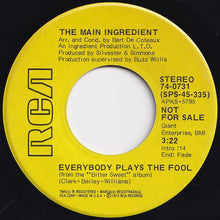 画像をギャラリービューアに読み込む, Main Ingredient - Everybody Plays The Fool (Stereo) / (Mono) (7 inch Record / Used)
