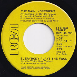 Main Ingredient - Everybody Plays The Fool (Stereo) / (Mono) (7 inch Record / Used)