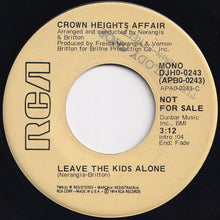 画像をギャラリービューアに読み込む, Crown Heights Affair - Leave The Kids Alone (Stereo) / (Mono) (7 inch Record / Used)
