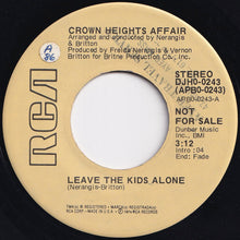 画像をギャラリービューアに読み込む, Crown Heights Affair - Leave The Kids Alone (Stereo) / (Mono) (7 inch Record / Used)
