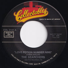 Load image into Gallery viewer, Searchers - Love Potion Number Nine / Don&#39;t Throw Your Love Away (7 inch Record / Used)
