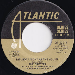 Drifters - Saturday Night At The Movies / I Count The Tears (7 inch Record / Used)