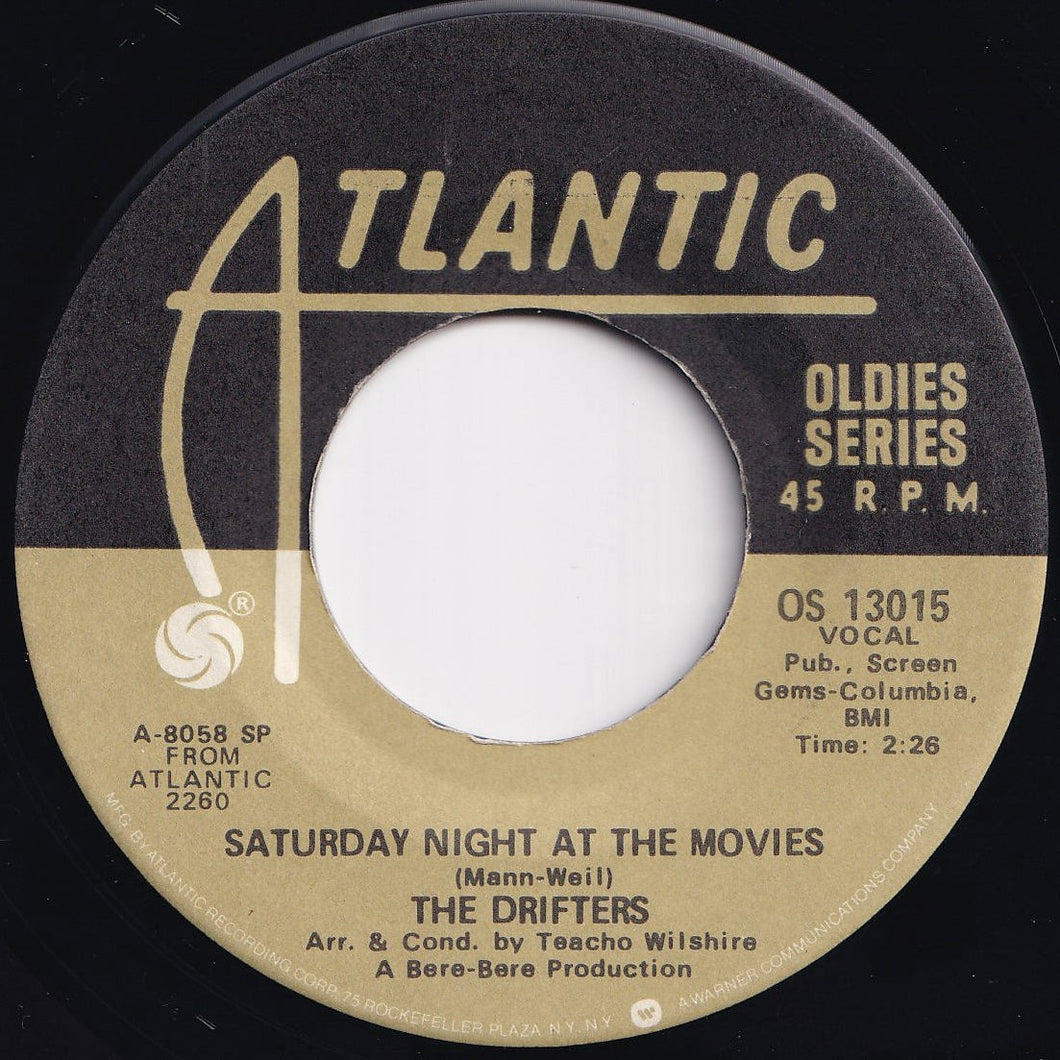 Drifters - Saturday Night At The Movies / I Count The Tears (7 inch Record / Used)