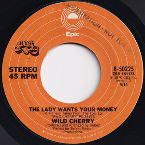 Wild Cherry - Play That Funky Music / The Lady Wants Your Money (7 inch Record / Used)